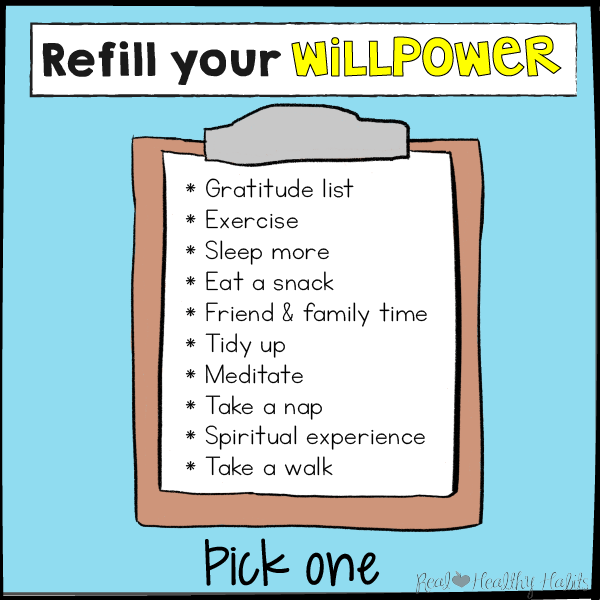 Pick One--List of Things to refill your willpower to lose weight | The Willpower Solution | realhealthyhabits.com