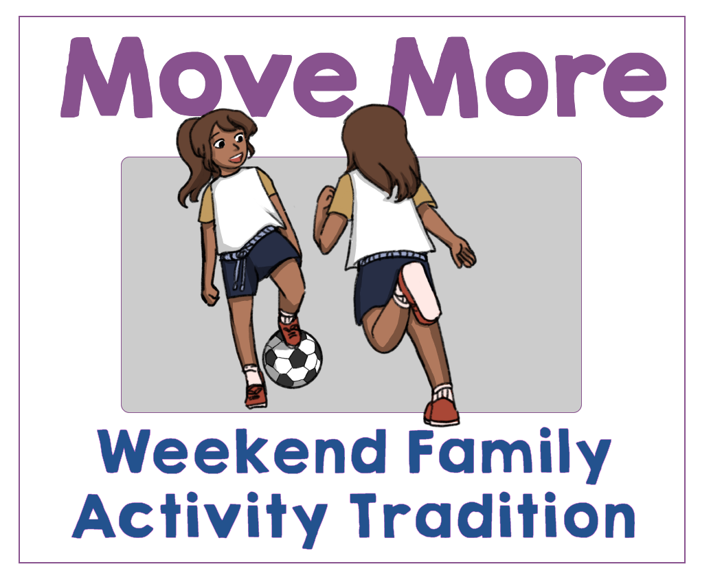 #4 Make a Weekend Family Activity Tradition. Health Family Habits the Pain-free way. | Get Your Kids Healthy with These Easy- Peasy Habits | Real Healthy Habits | www.realhealthyhabits.com