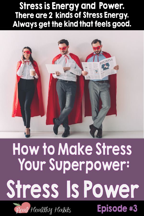 Blog Post How to Make Stress Your Superpower #3 Stress is Power.png