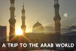 A Trip to the Arab World.jpg