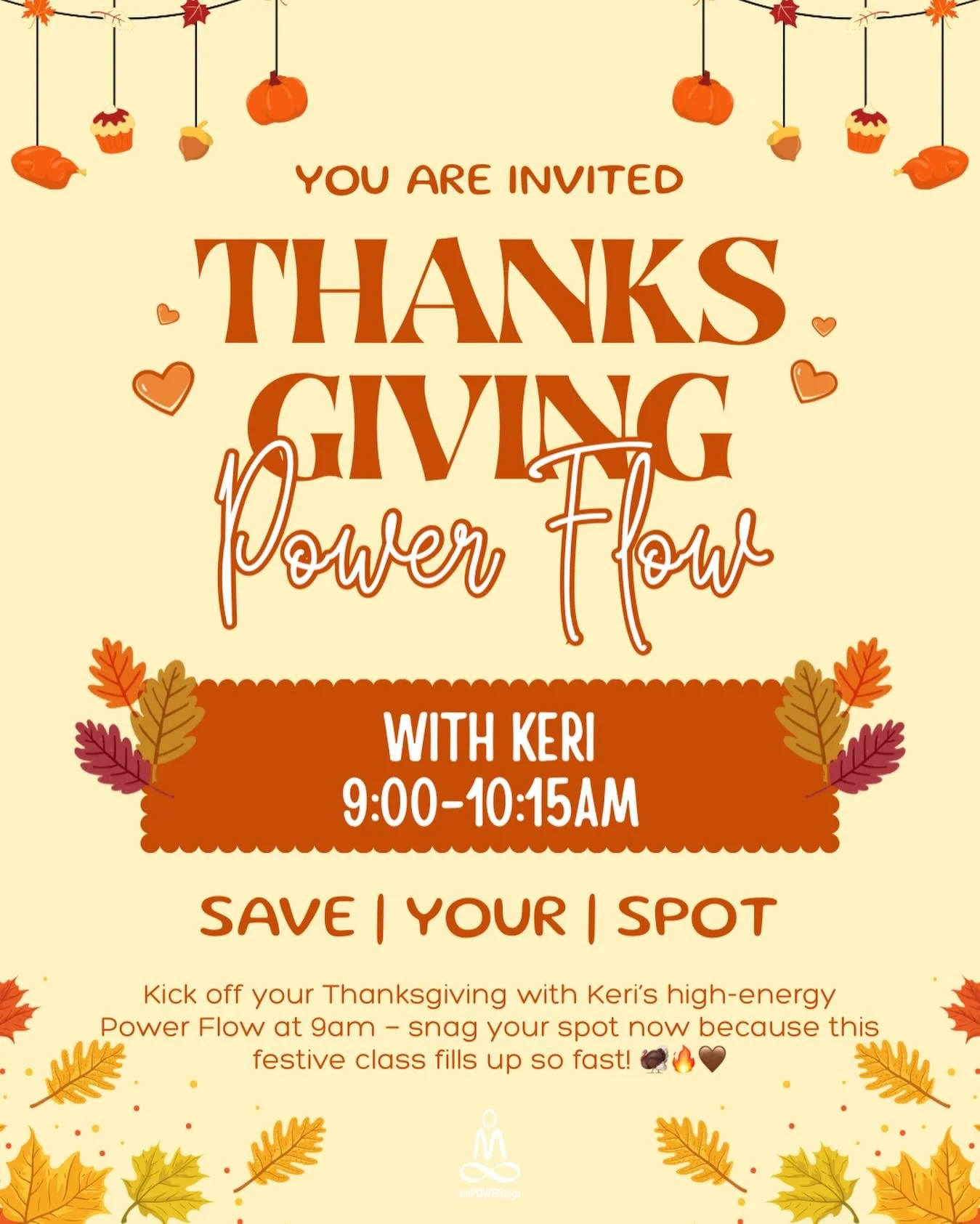 Thanksgiving morning plans? We&rsquo;ve got you. 🦃🔥
Join Keri for a celebratory 9am Power Flow to kick off your day with movement, gratitude, and allll the good vibes. ✨

This one fills up fast every year, so snag your spot early &mdash; we can&rsq