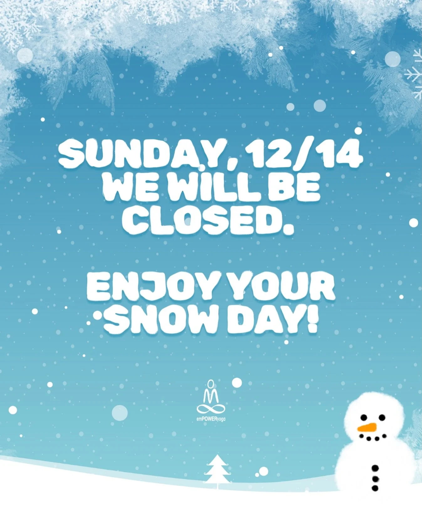 We are closed today.

If you&rsquo;d like to take class, please sign up for our On Demand pre-recorded class, available to watch at your leisure.

See you tomorrow.

#snowday #empoweryoganj #sundayfunday #snowga