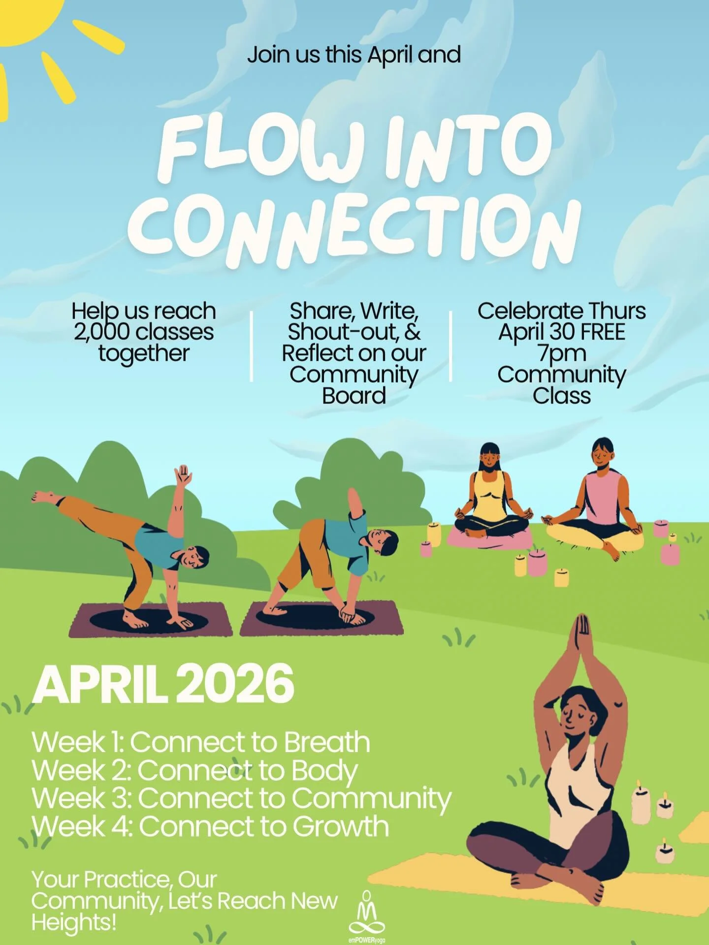 April is all about Flow Into Connection 🌿✨

This month we&rsquo;re moving with intention&mdash;on the mat and beyond it&mdash;exploring how breath, movement, and community weave us closer together. Expect weekly prompts, shared reflections, and spac