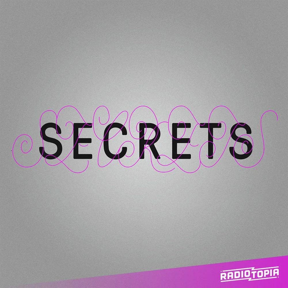 Secrets podcast information