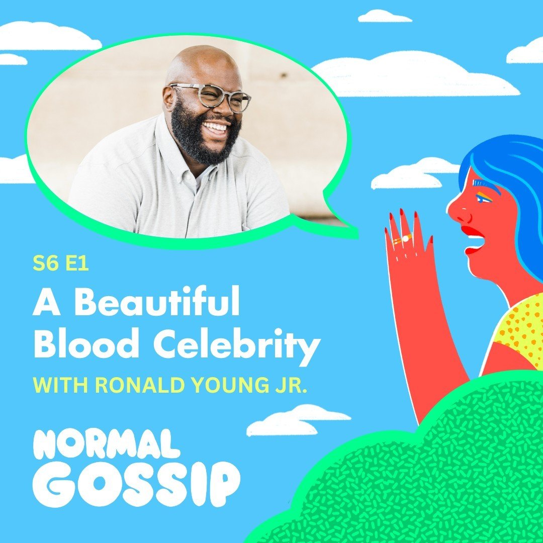 NORMAL GOSSIP is back and pettier than ever with season 6! 

We're joined by our Radiotopia colleague and host of Weight for It Ronald Young Jr. (@OhitsBigRon) for a story about the ridiculous things we do when we fall in love with familiar strangers