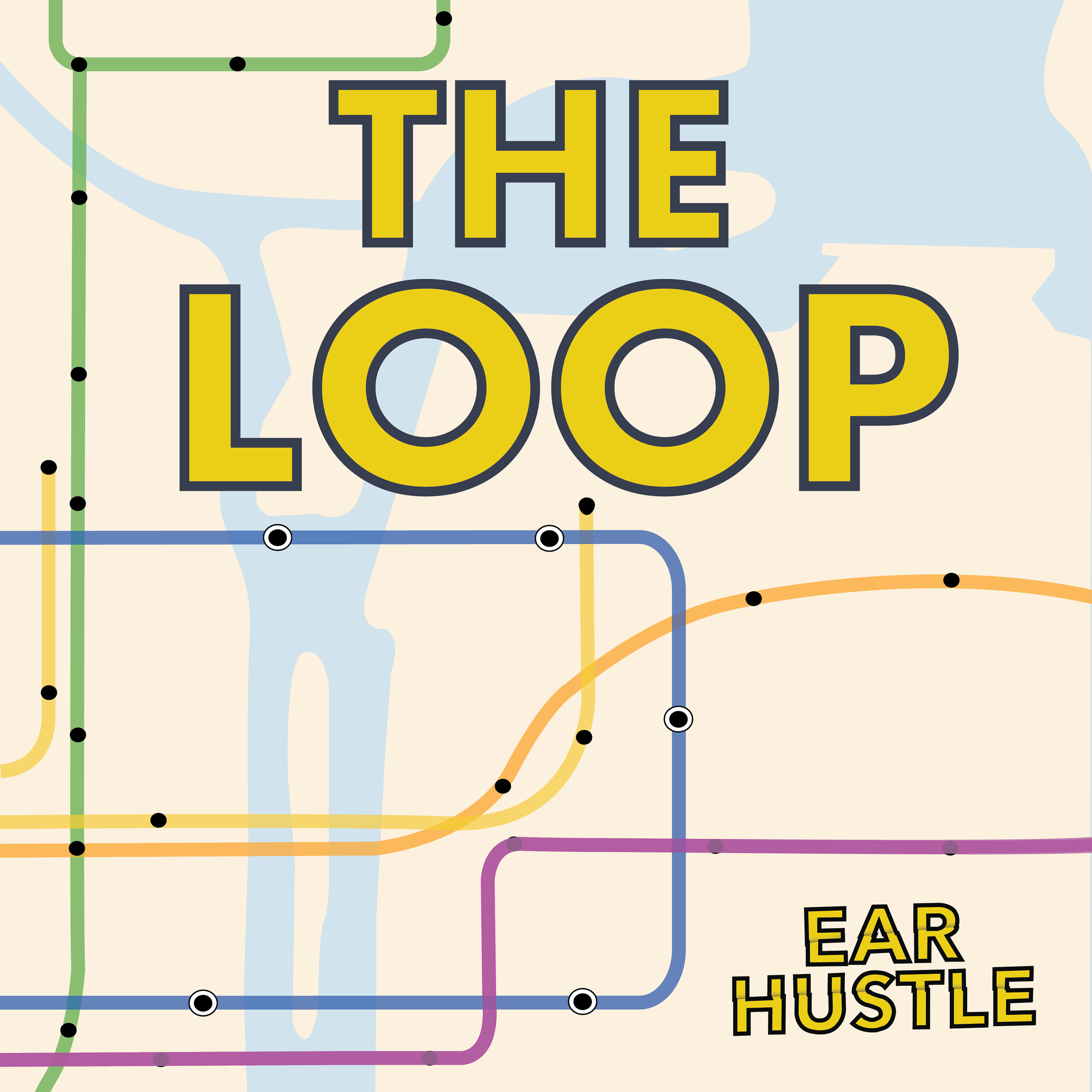 Ear Hustle: The Loop