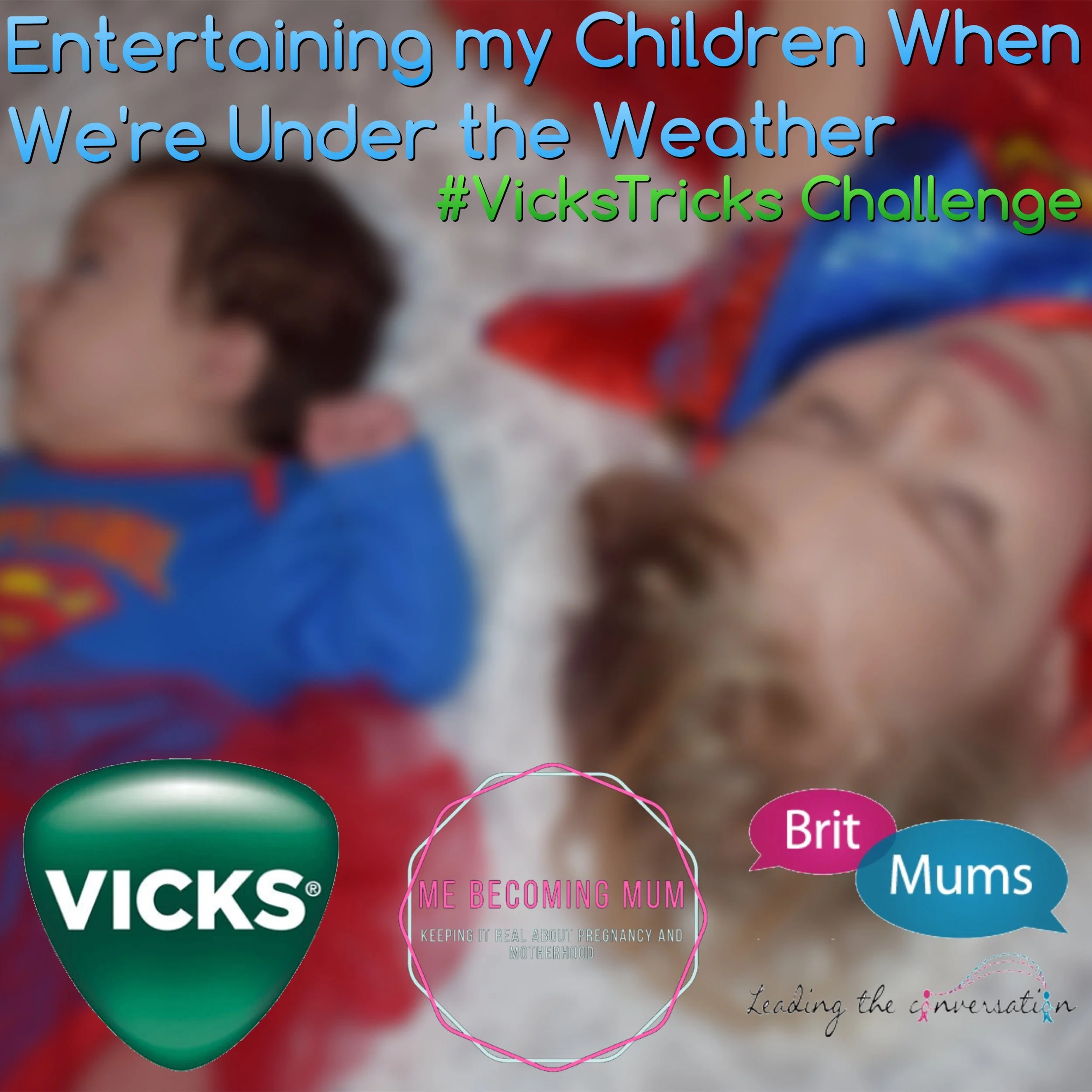 Entertaining my Children When We're Under the Weather // #VicksTricks Challenge