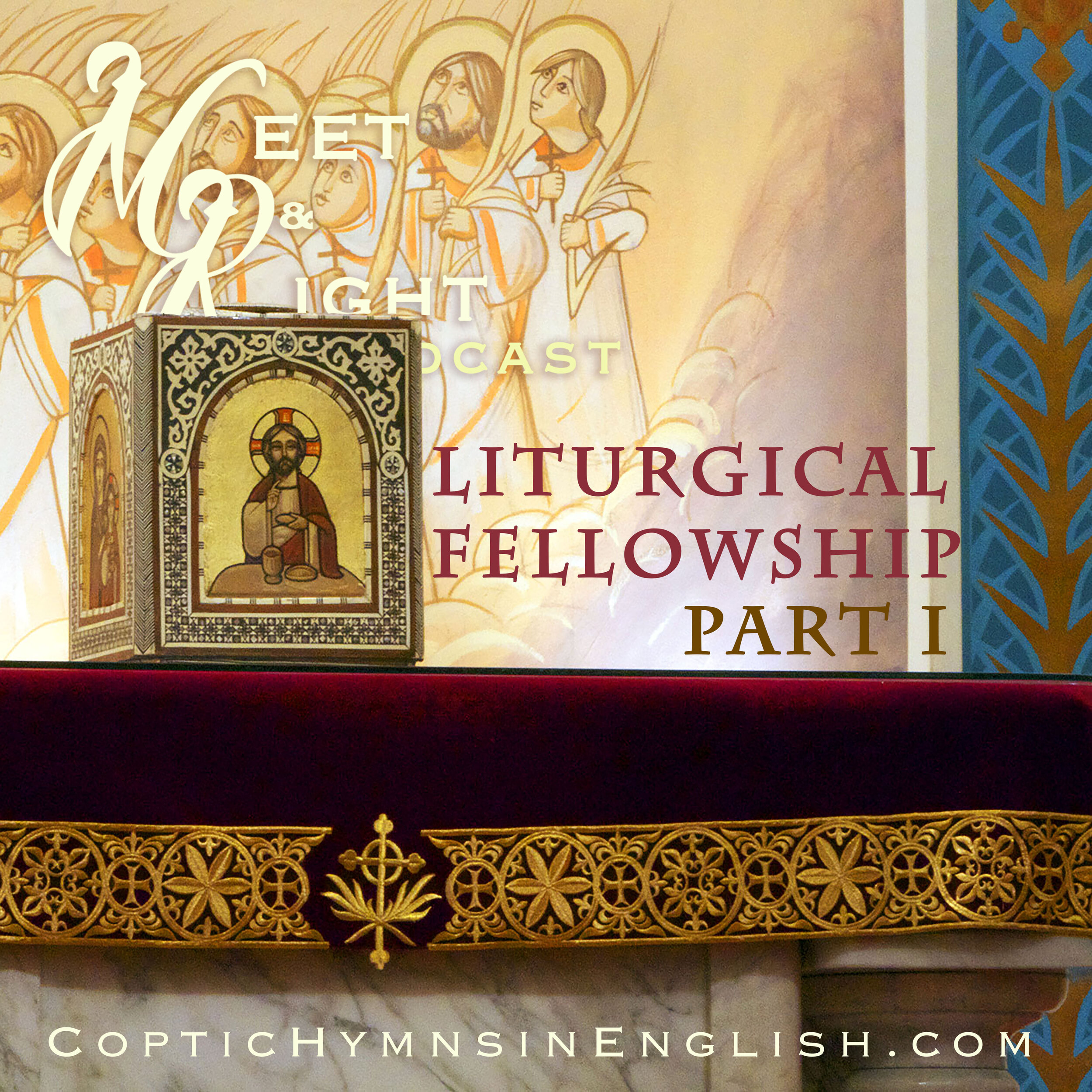 Liturgical Fellowship Part 1 AD.jpg