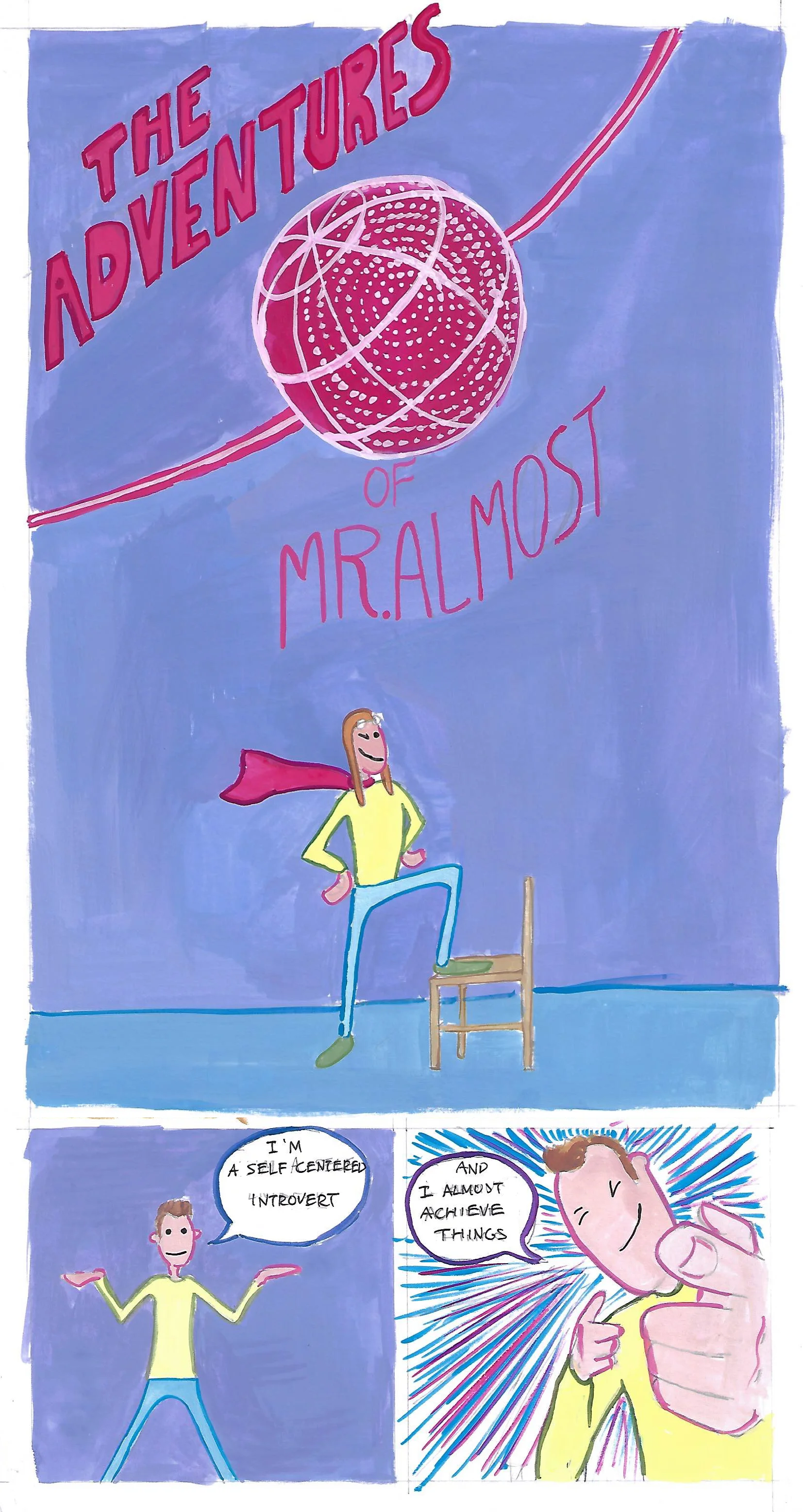 The adventures of Mr.Almost