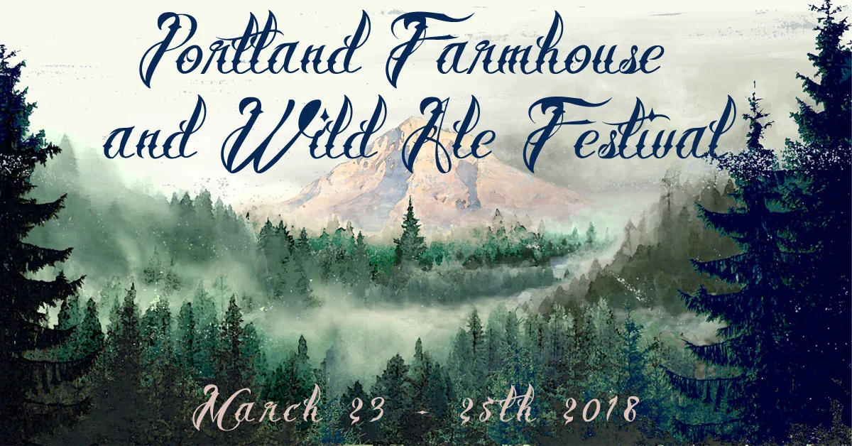 Portland Farmhouse and Wild Ale Festival