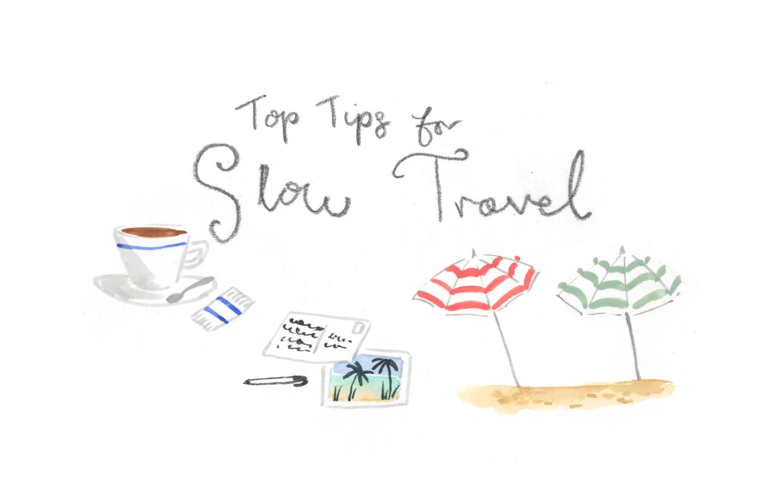 Top Tips for Slower Travel