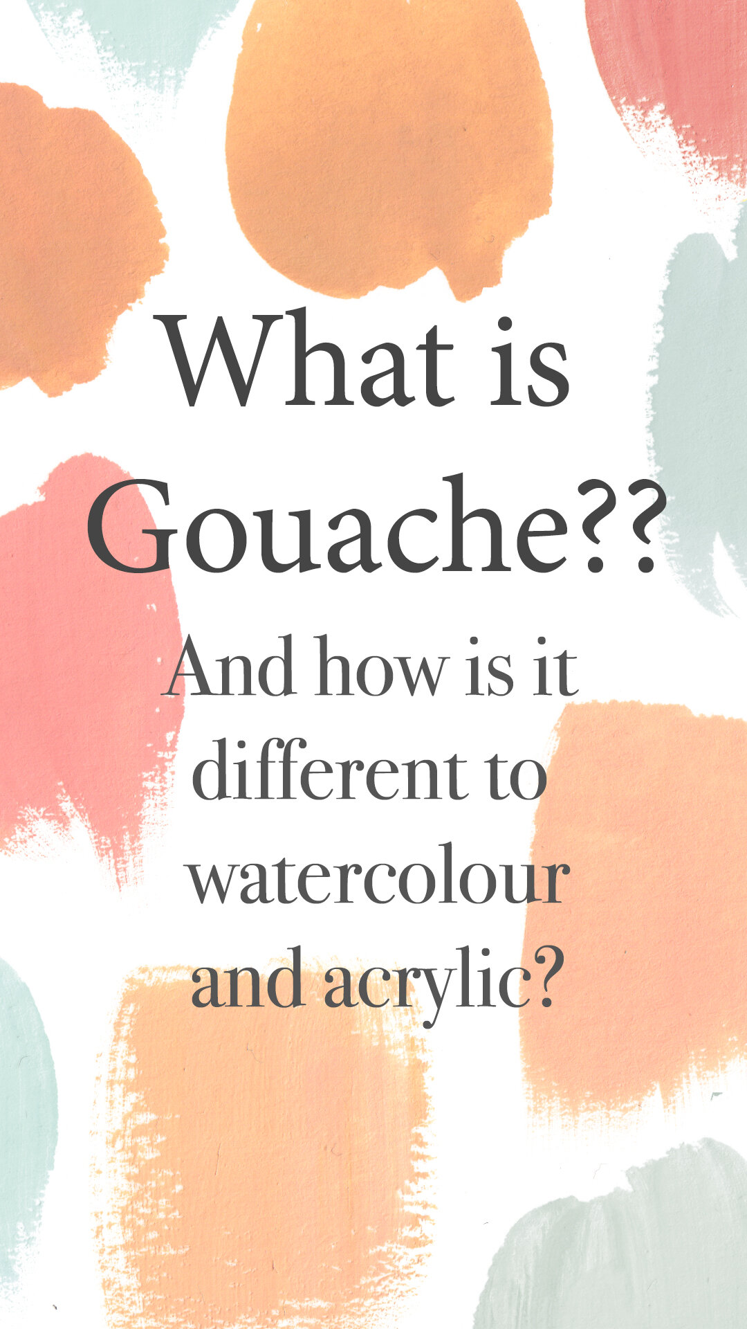 What is gouache?