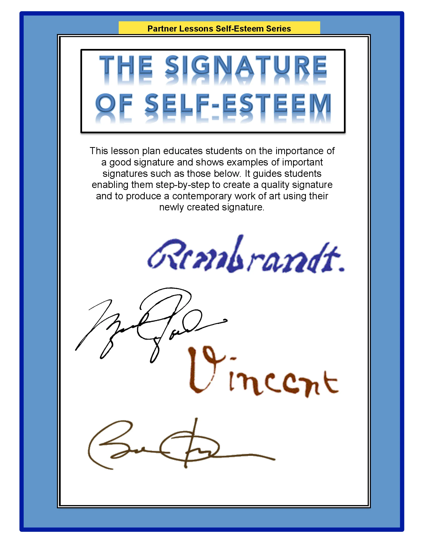 The Signature of Self Esteem