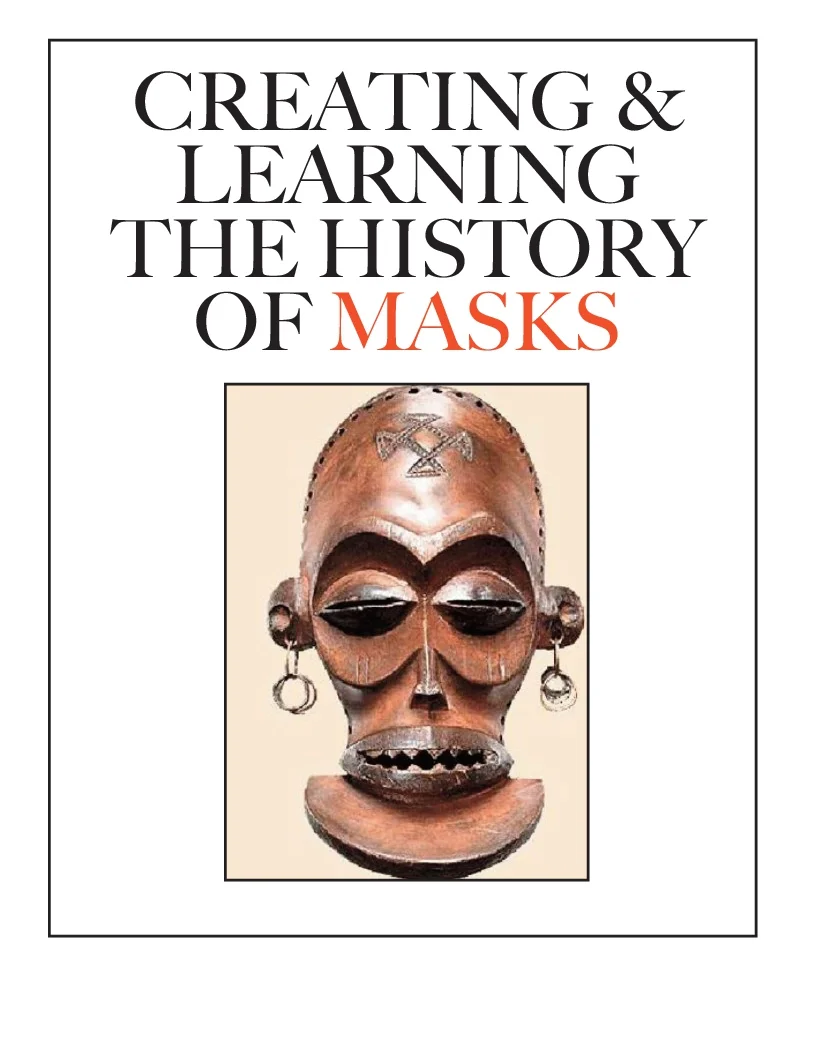 Creating & Learning the History of Masks_Masks Cover.jpg
