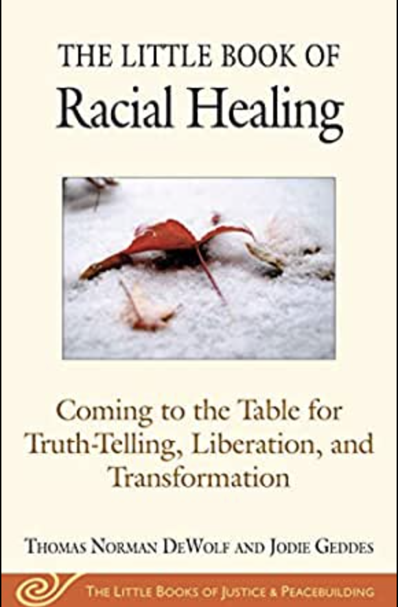 The Little Book of Racial Healing