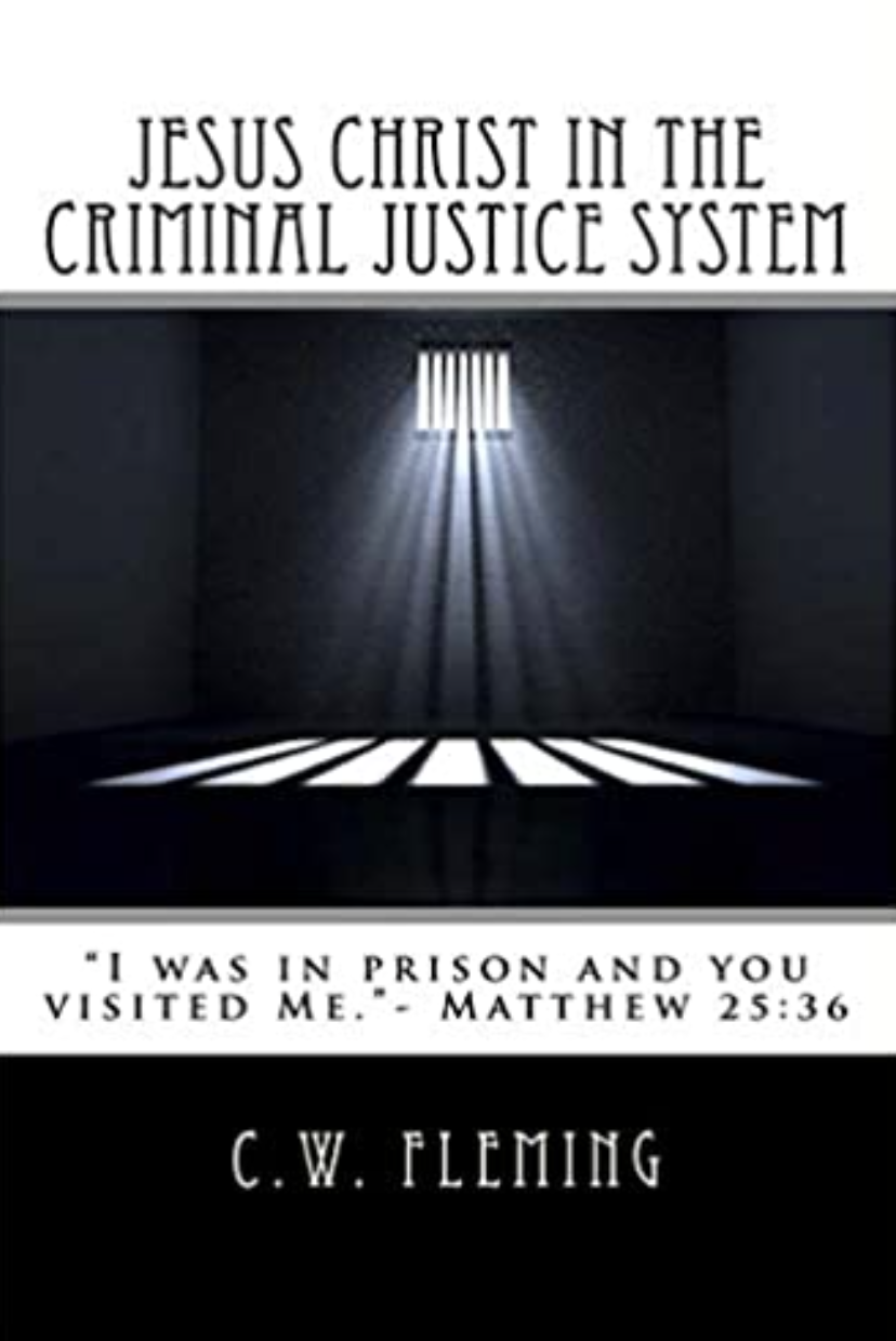 Jesus Christ in the Criminal Justice System