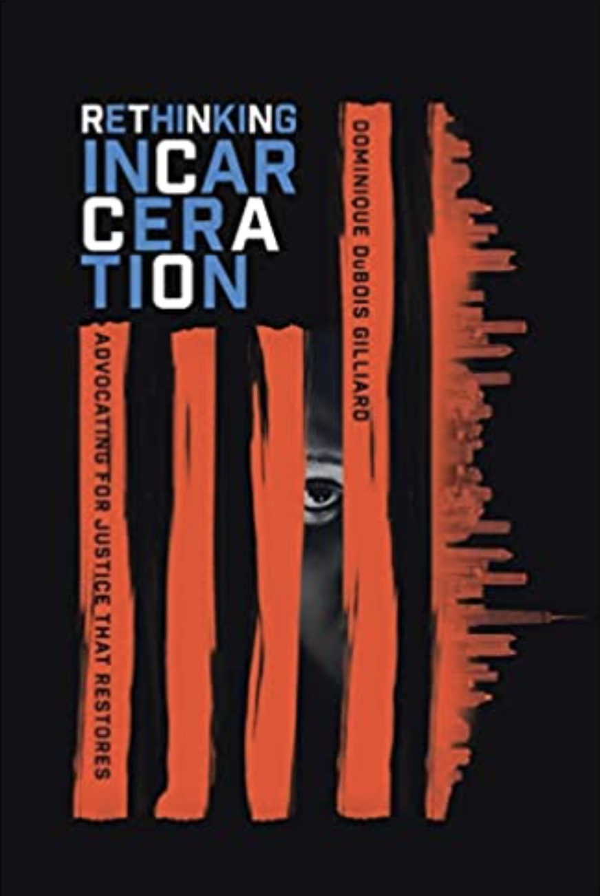 Rethinking Incarceration