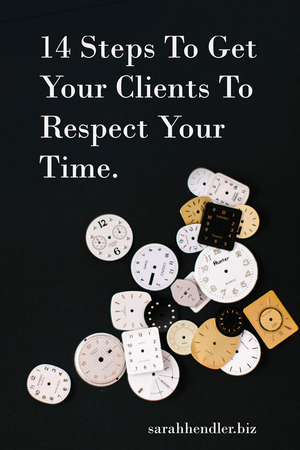 14-steps-to-get-your-clients-to-respect-your-time.jpg