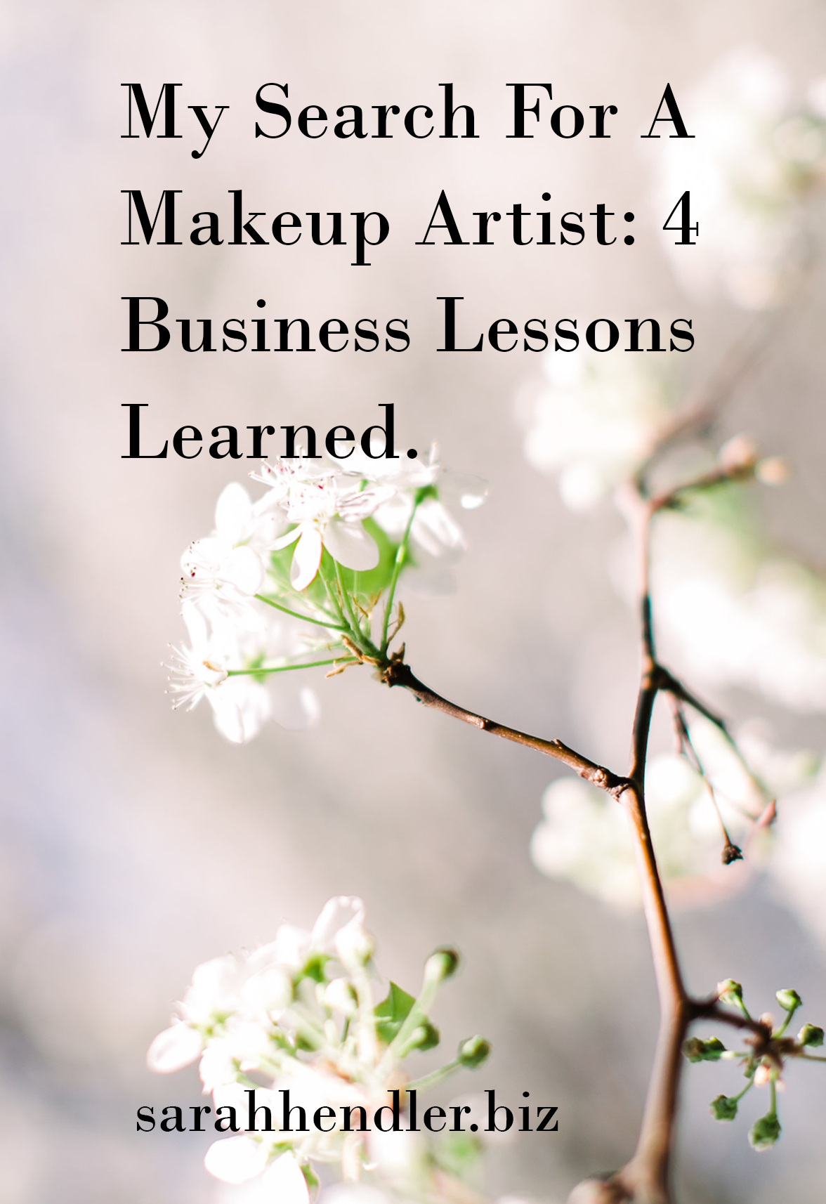 My Search For A Makeup Artist: 4 Business Lessons Learned.