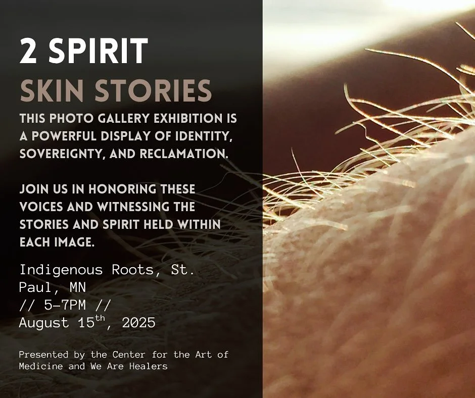 Honored to share space with Center for the Art of Medicine and We Are Healers as they host a photo exhibition and a powerful display of identity, sovereignty and reclamation.

Join us in honoring these voices and witnessing the stories and spirit hel