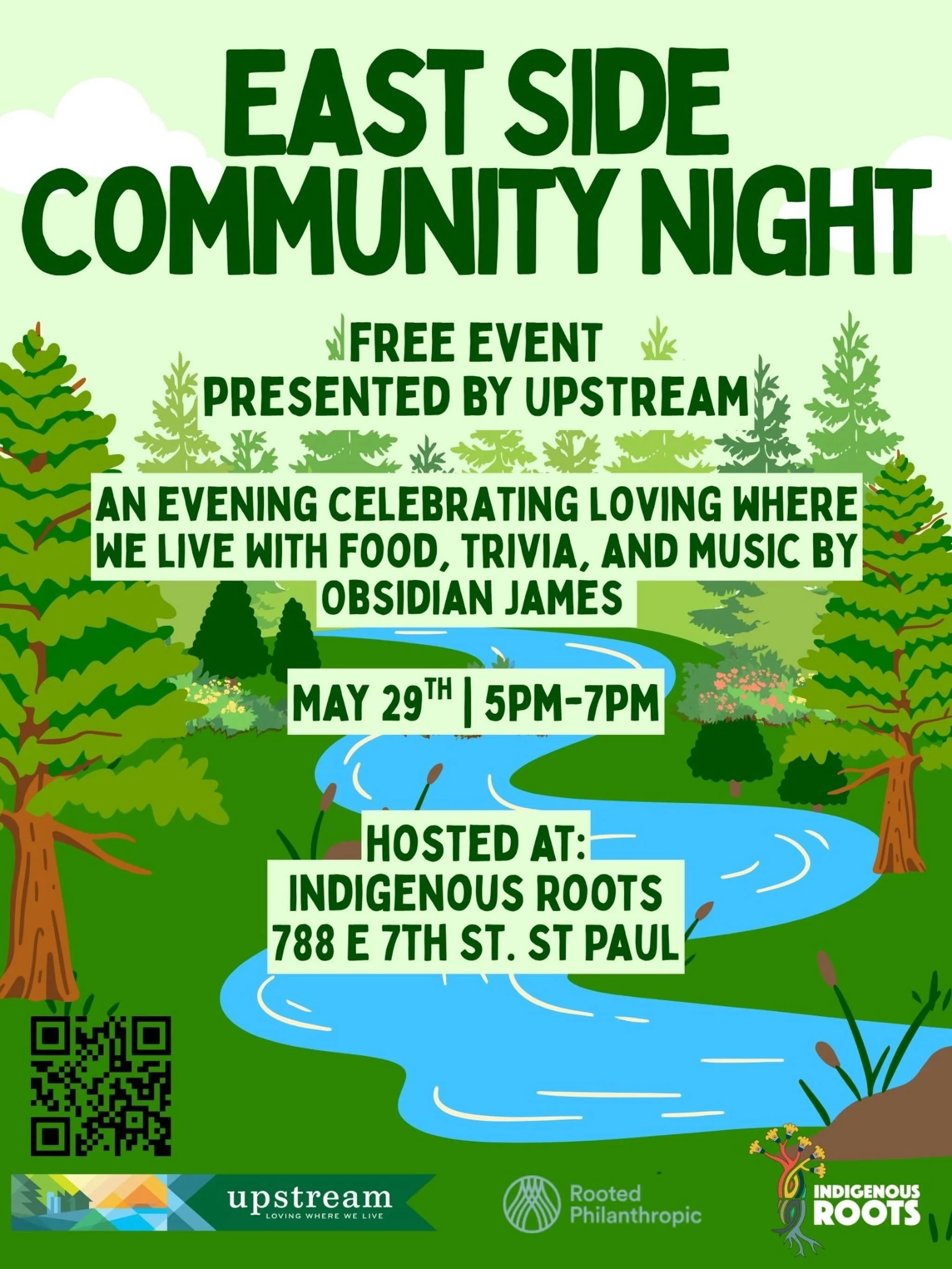 Our community partner, Upstream, will be hosting a community gathering on May 29th from 5-7 pm on the East Side of St. Paul at Indigenous Roots Cultural Center. 

The evening will be filled with food, music, East Side trivia, and fun! We will be talk
