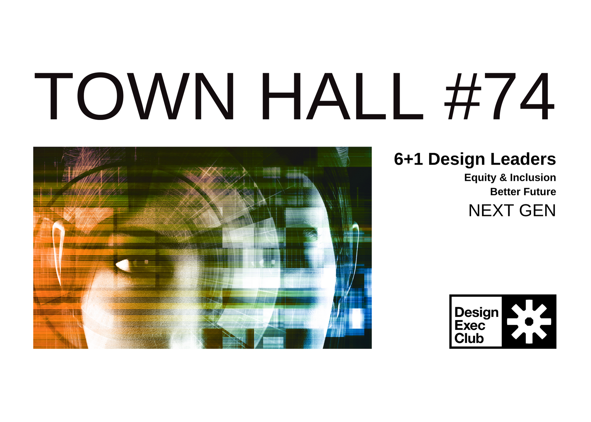 Town Hall #74 - Equity &amp; Inclusion 