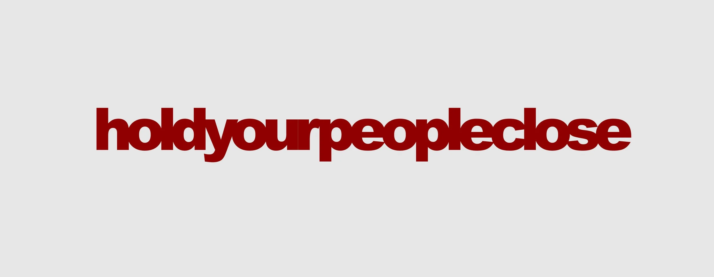 hold+your+people+close.jpg