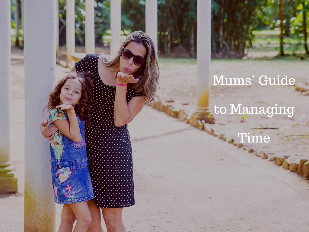 Mums’ Guide to Managing Time1.jpg
