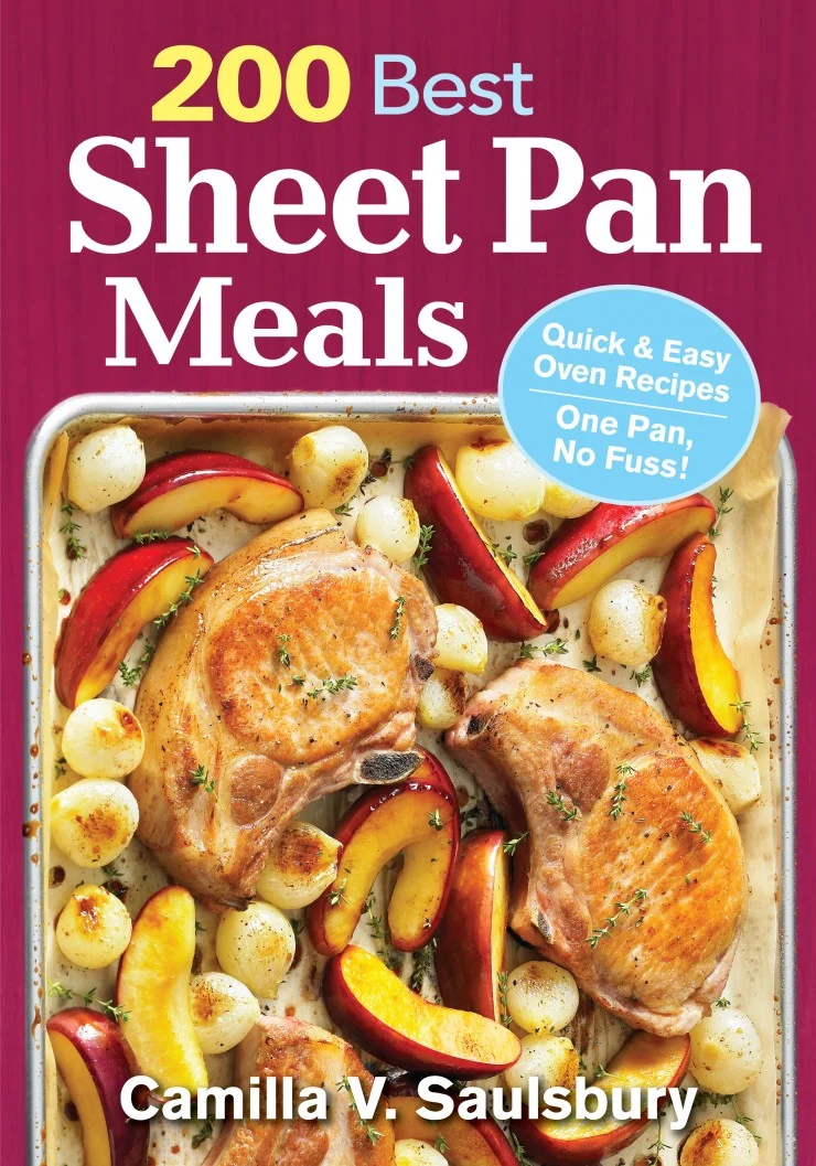 200 Best Sheet Pan Meals | Camilla V. Saulsbury