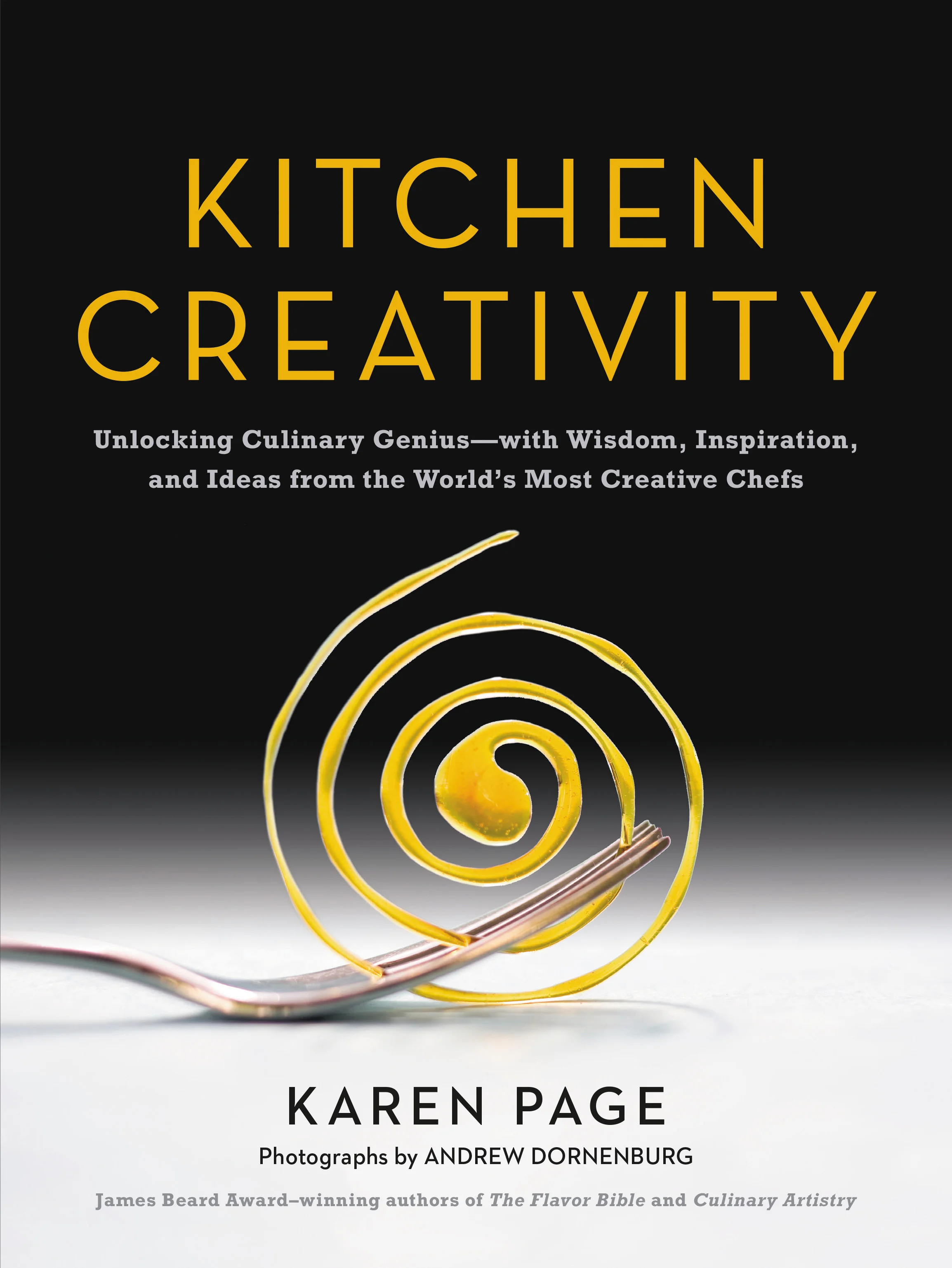 Kitchen Creativity | Karen Page and Andrew Dornenburg