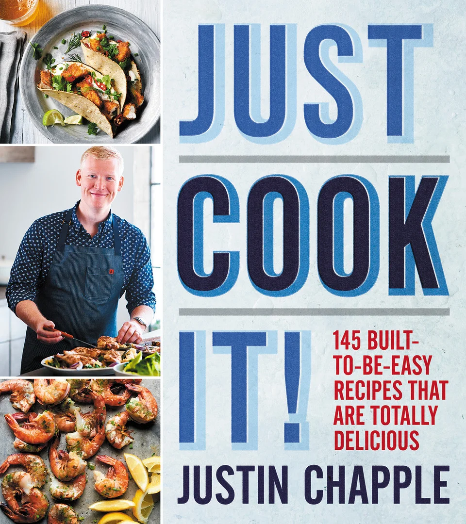Just Cook It! | Justin Chapple