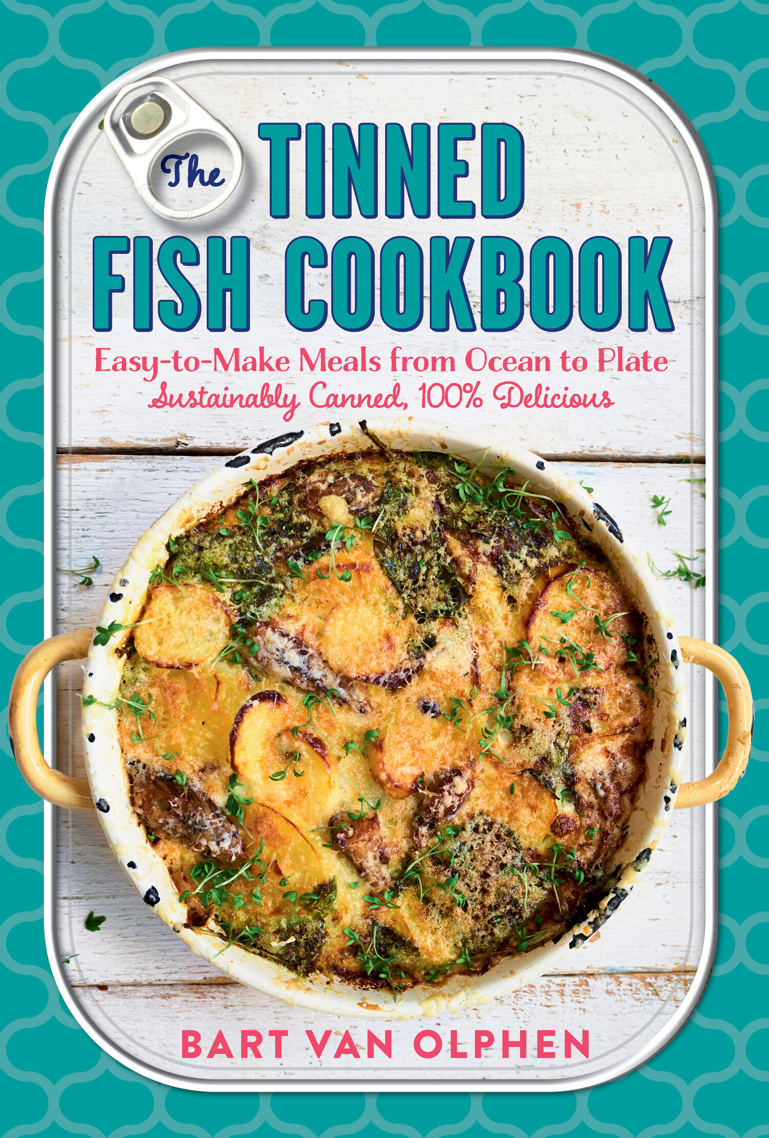 The Tinned Fish Cookbook | Bart van Olphen