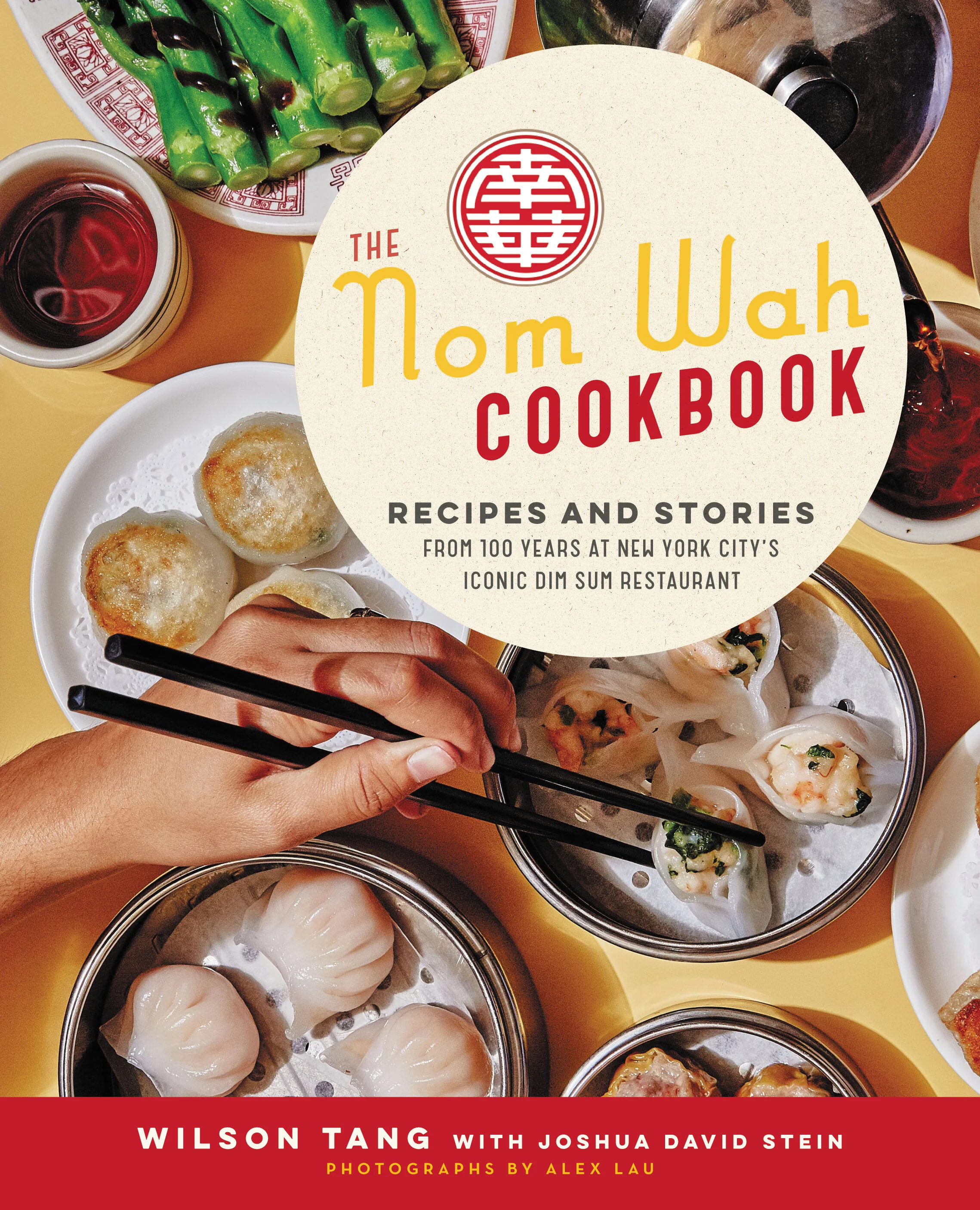 The Nom Wah Cookbook | Wilson Tang