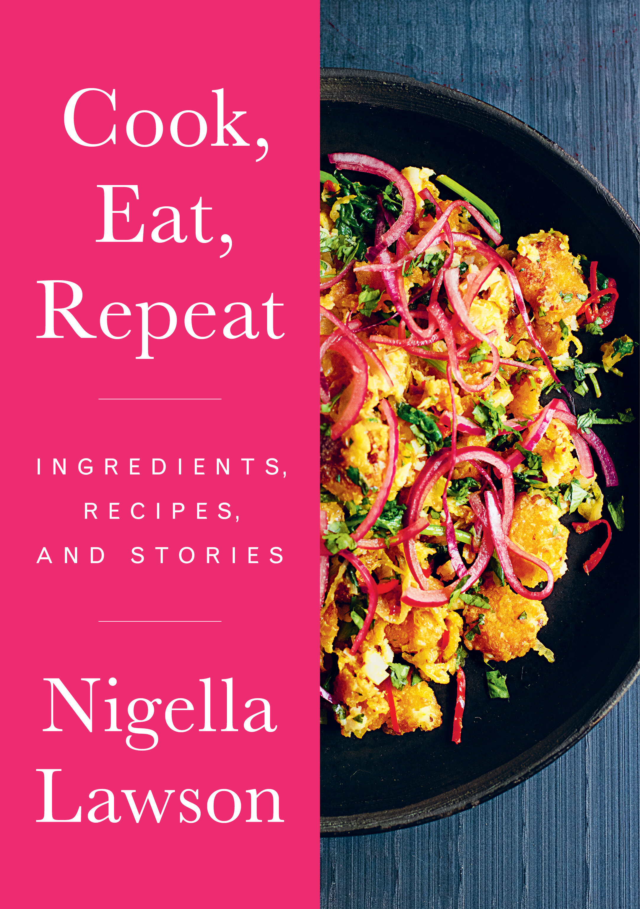 Cook, Eat, Repeat | Nigella Lawson