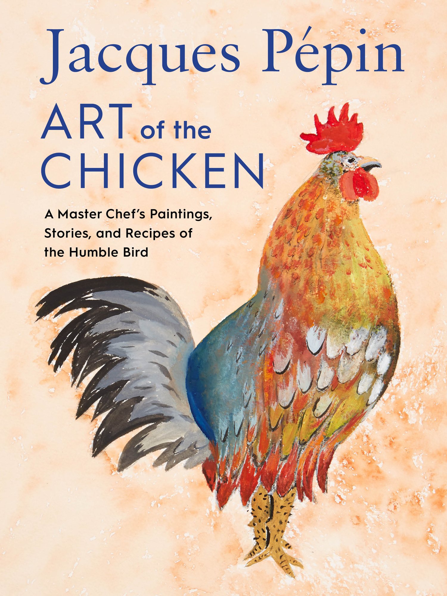 Art of the Chicken | Jacques Pépin