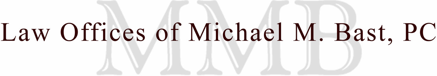 Law Offices of Michael M. Bast, PC