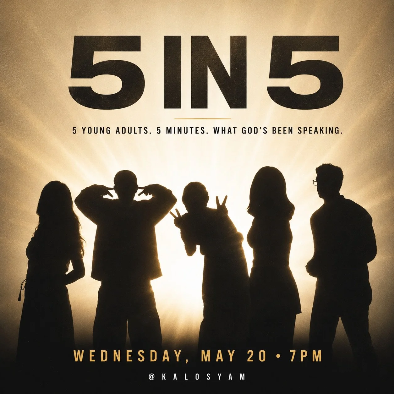 @kalosyam 5 in 5! 

5️⃣ young adults. 5️⃣ minutes each.
One night that&rsquo;s going to stir your faith.

Come hear what God&rsquo;s been speaking to our people 🍠
Real stories, real conviction, real encouragement.

📍 Wednesday, May 20
🕖 7PM

You&r