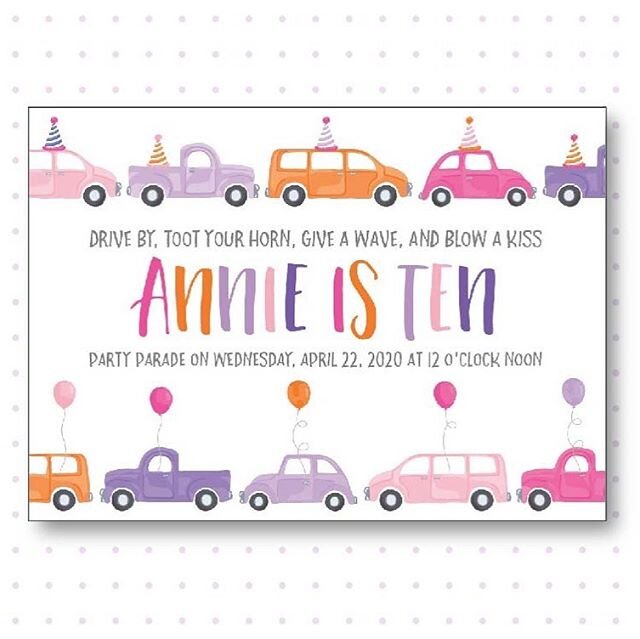 Don&rsquo;t let the social distancing stop you from celebrating! Email for a custom invitation design to text or email to your party people! Line up for a parade party!