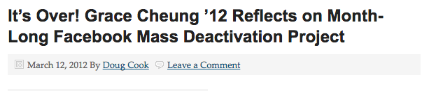   It's Over! Grace Cheung '12 Reflects on Month-Long Facebook Mass Deactivation Project  