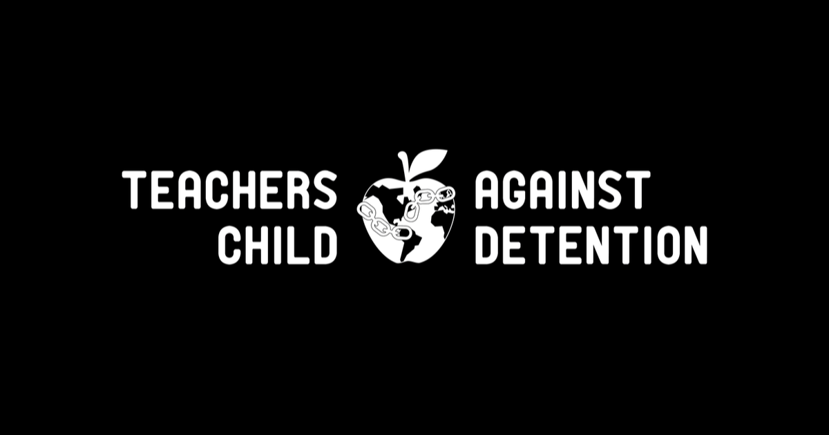 teachers against child detention.png
