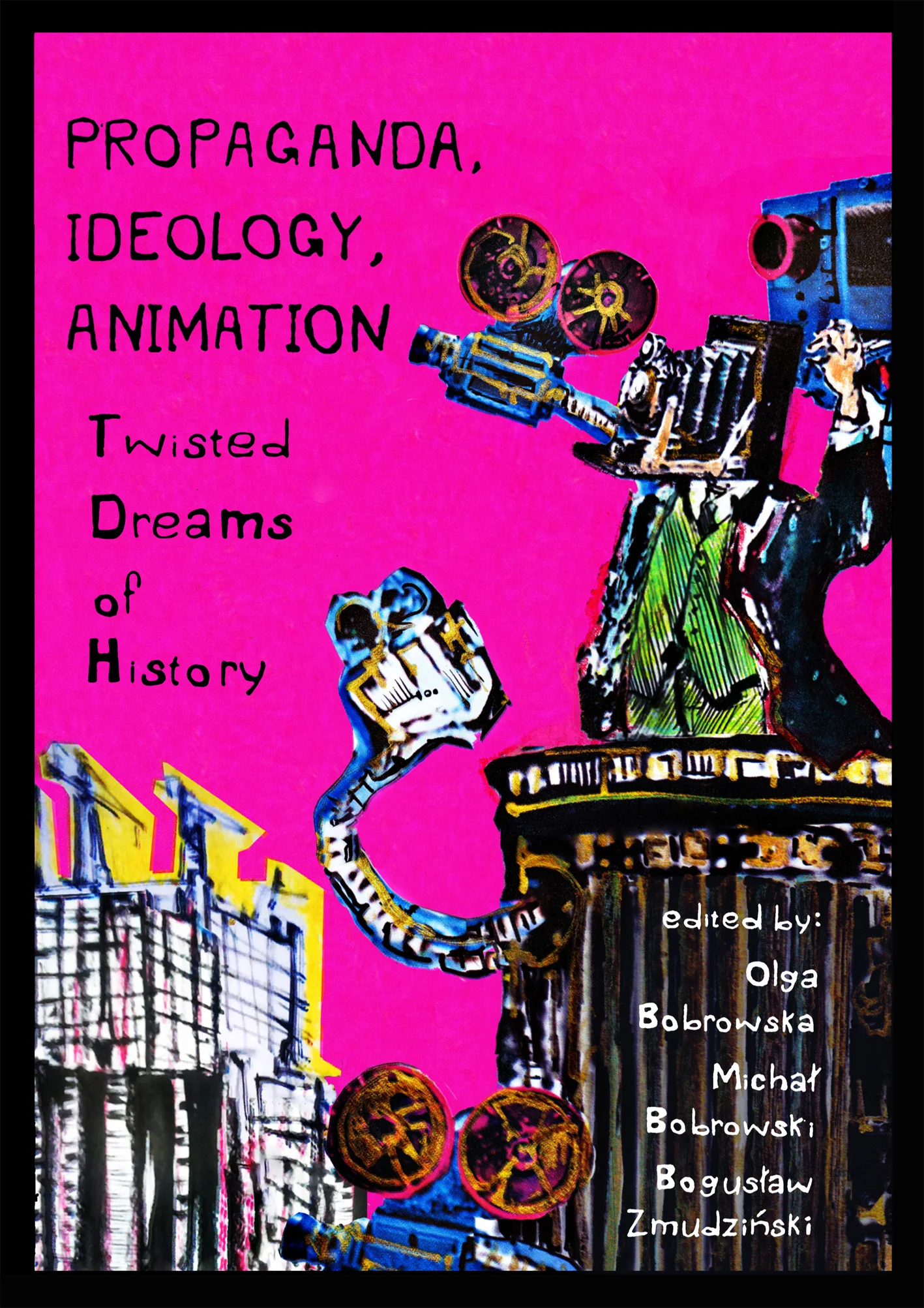 Propaganda Ideology Animation Twisted Dreams of History.jpg
