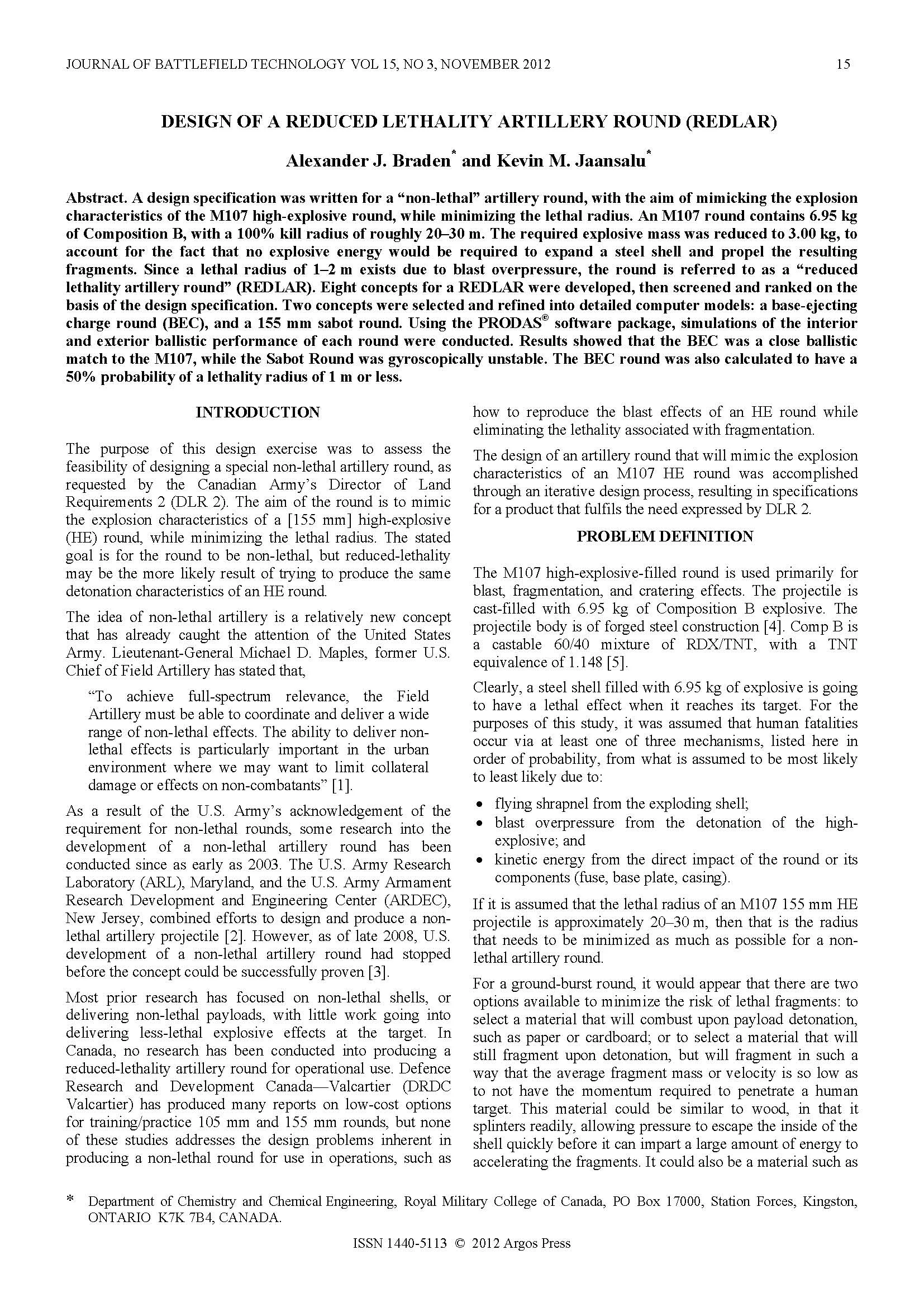 Design of a Reduced Lethality Artillery Round (REDLAR)
