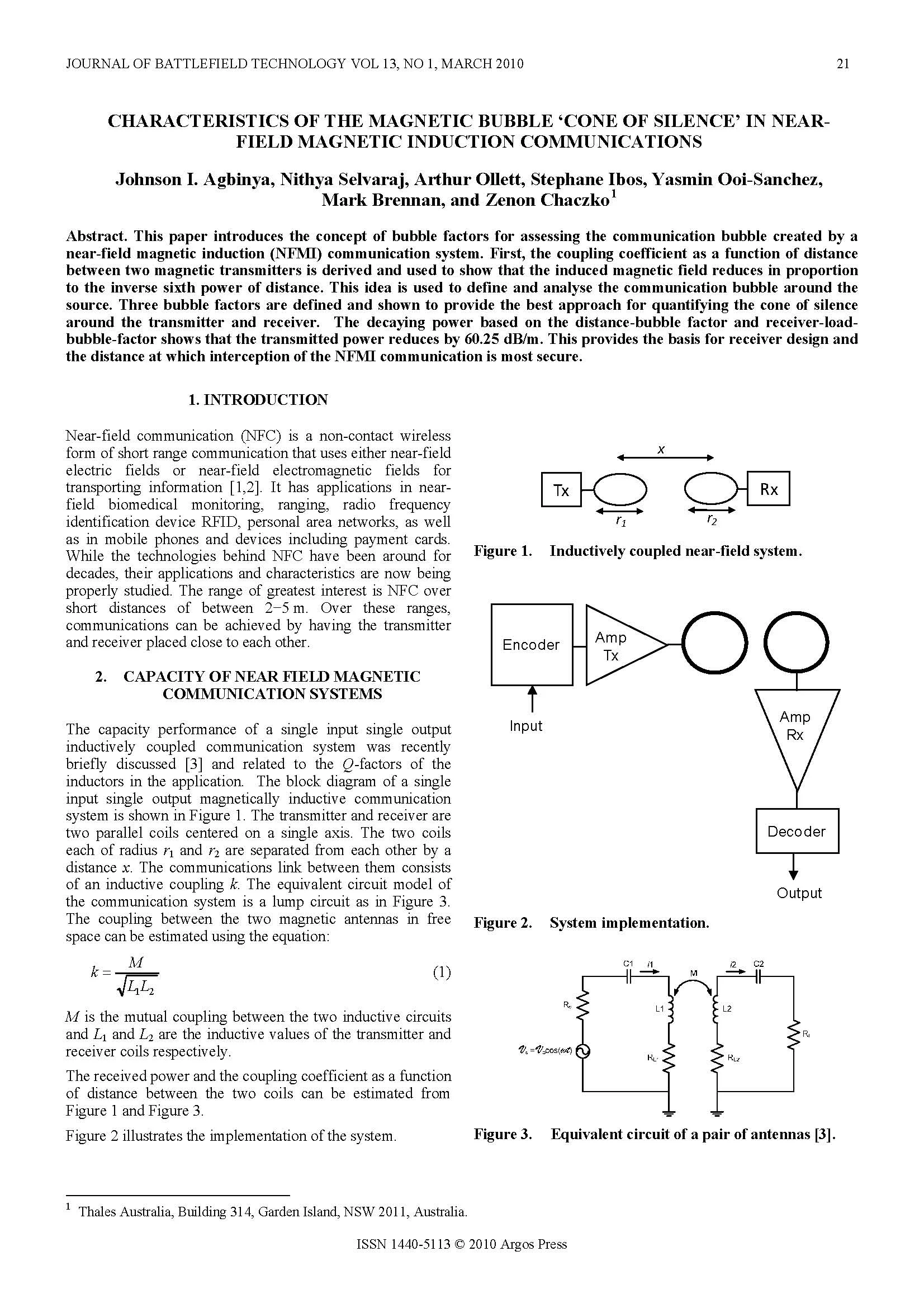 Characteristics of the Magnetic Bubble ‘Cone Of Silence’