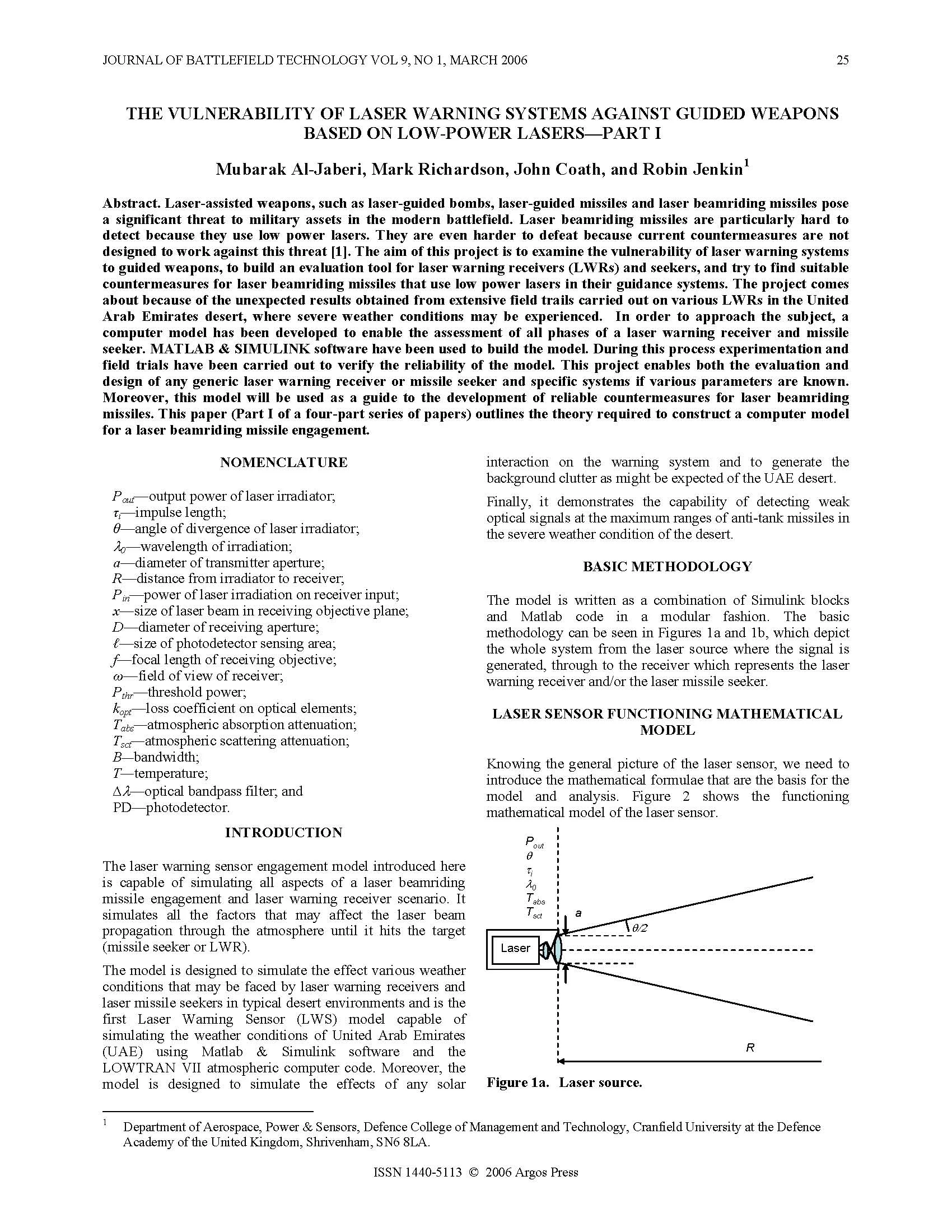 The Vulnerability of Laser Warning Systems against Guided Weapons Based on Low-Power Lasers—Part I