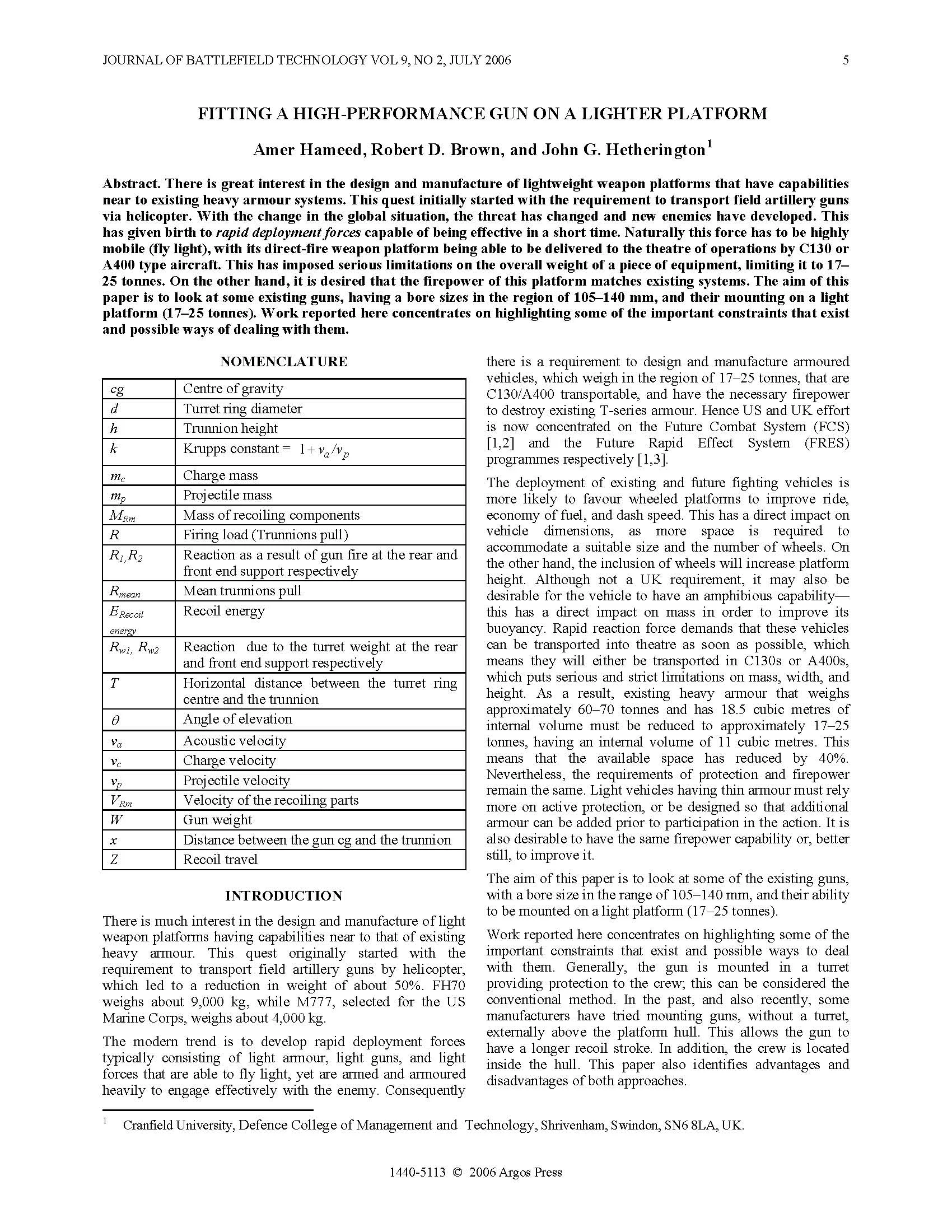Fitting a High-Performance Gun on a Lighter Platform