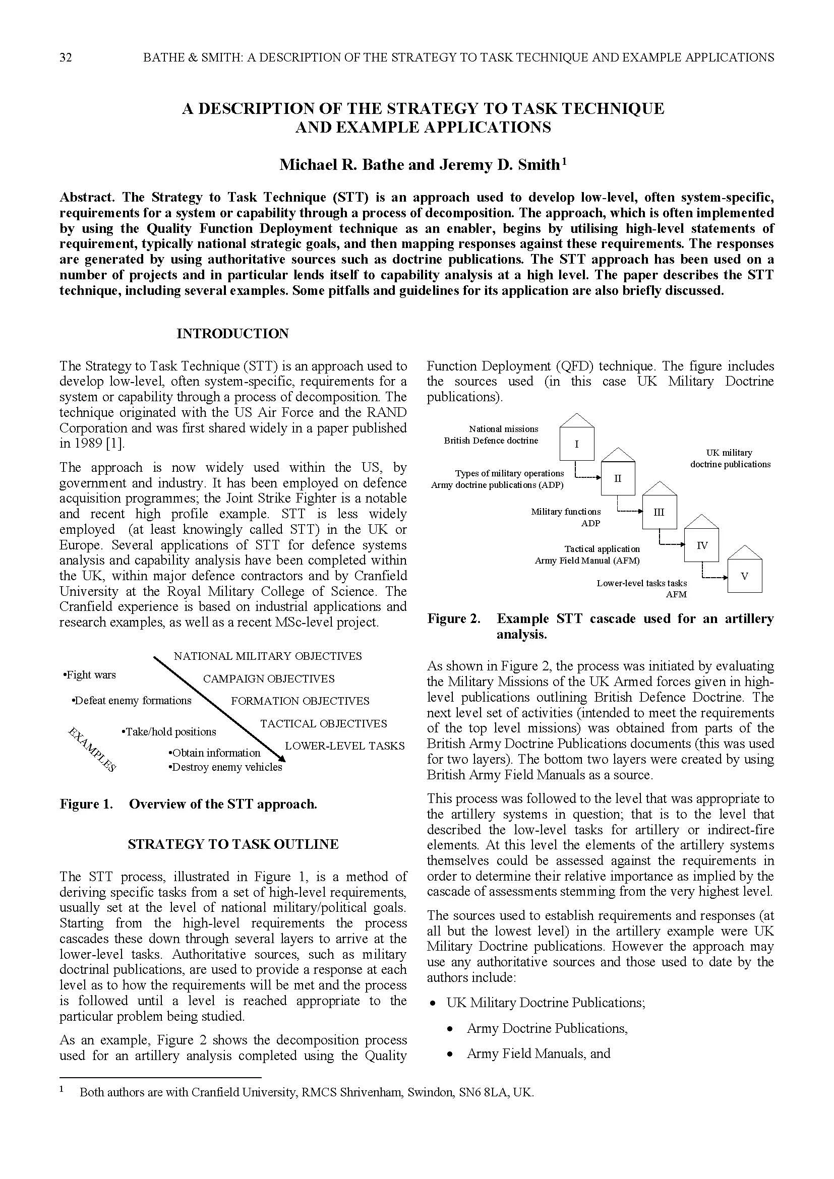 A Description of the Strategy to Task Technique and Example Applications
