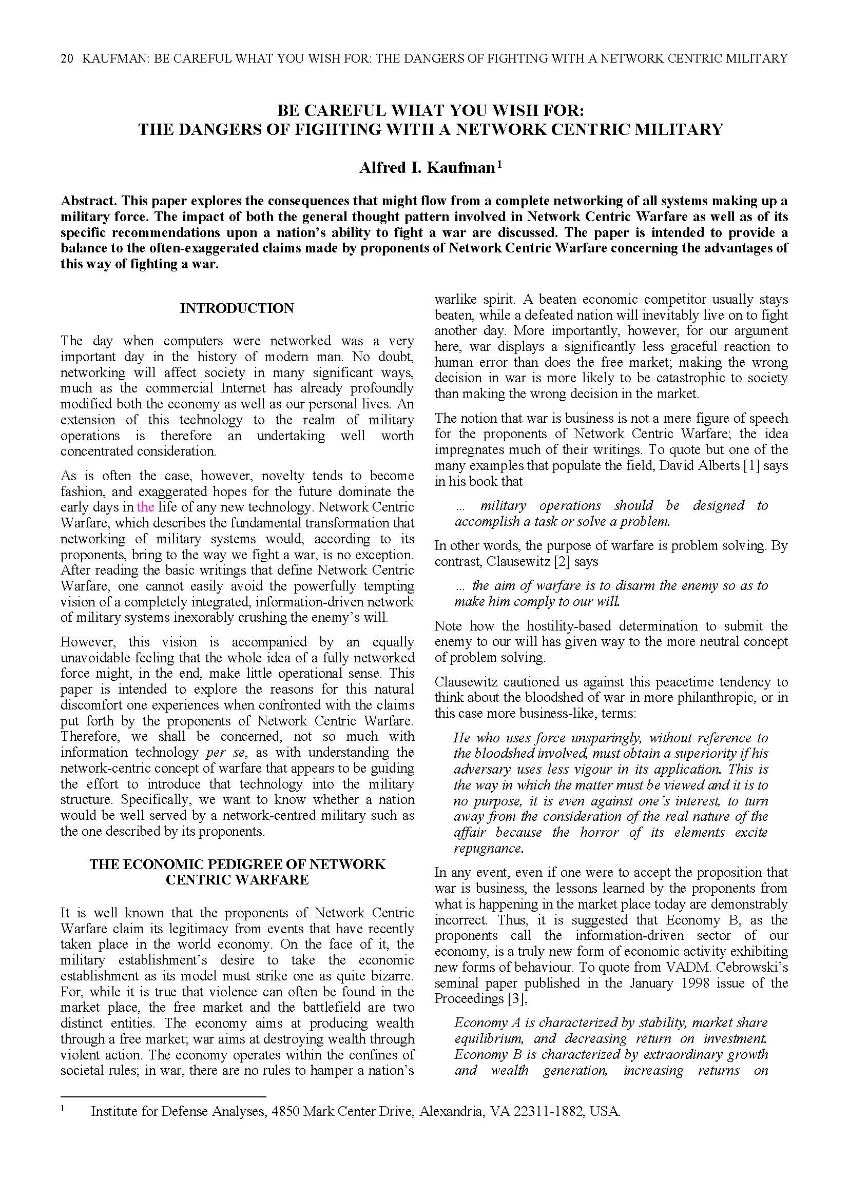 Be Careful What You Wish For: The Dangers of Fighting with a Network Centric Military