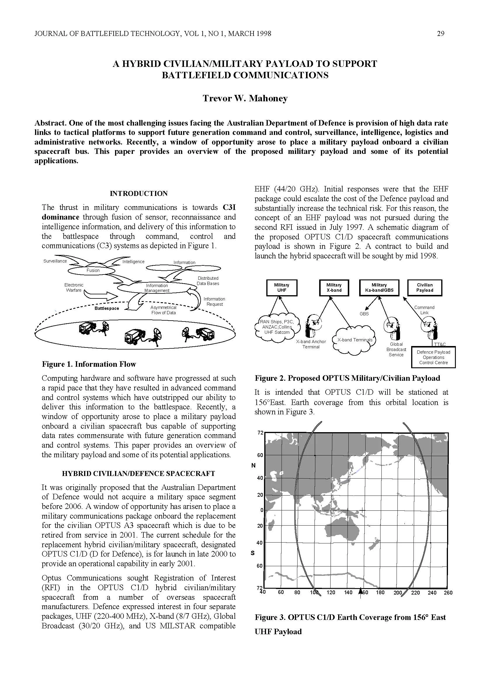 A Hybrid Civilian/Military Payload to Support Battlefield Communications