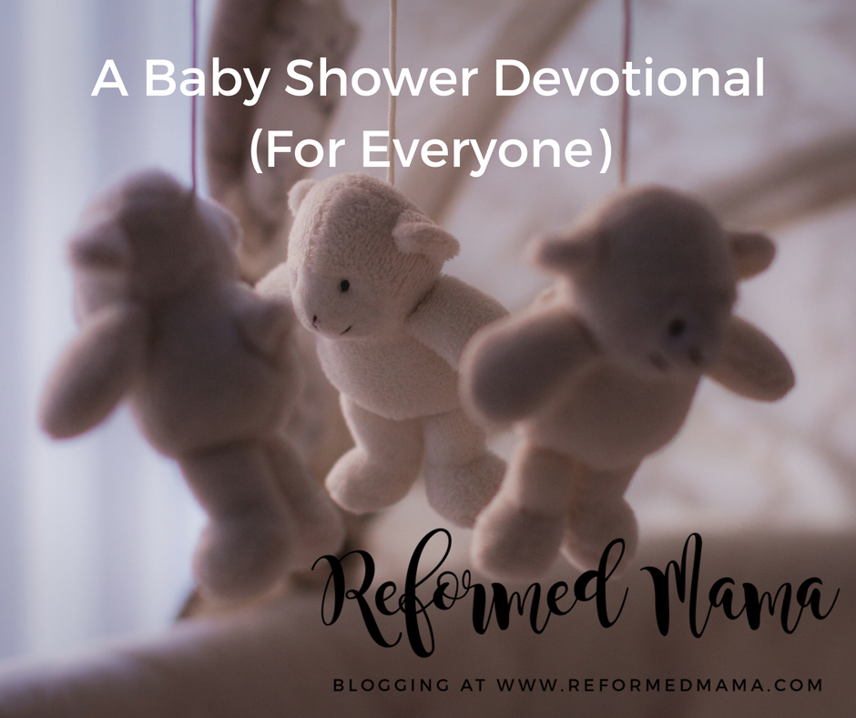 Biblical HowTo For Tired Moms A Baby Shower Devotional (For Everyone
