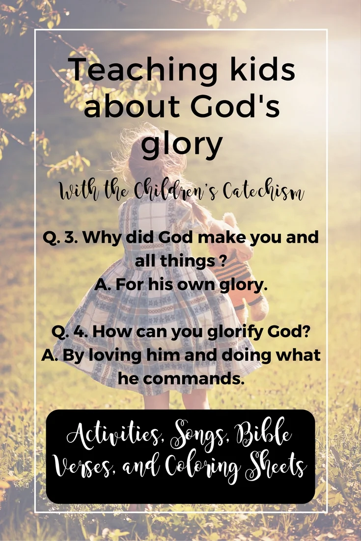 Learning about God's Glory for Kids Children's Catechism Questions 3